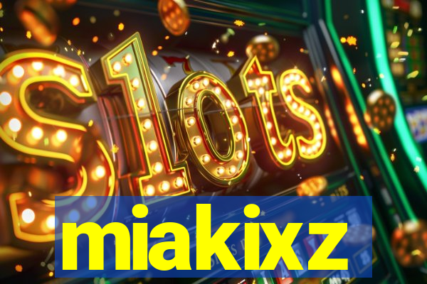 miakixz
