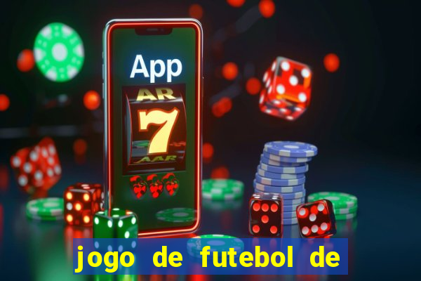 jogo de futebol de montar seu time