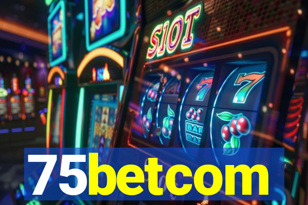 75betcom