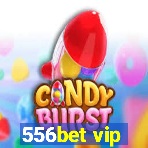 556bet vip