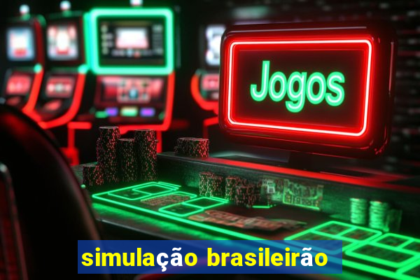 simulação brasileirão
