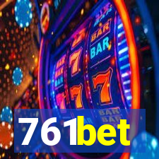761bet