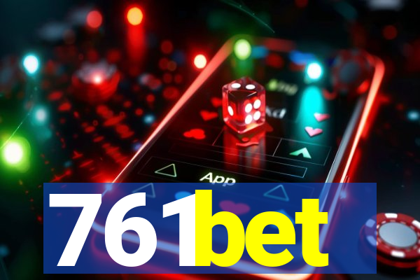 761bet