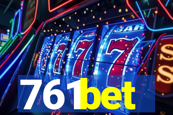 761bet
