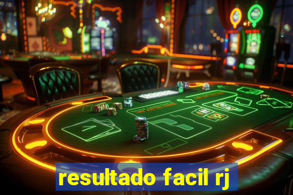 resultado facil rj