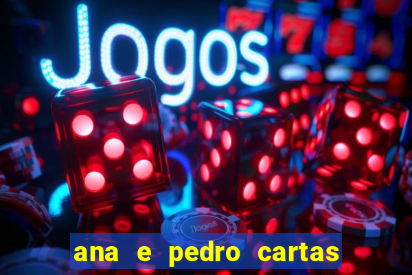 ana e pedro cartas download pdf