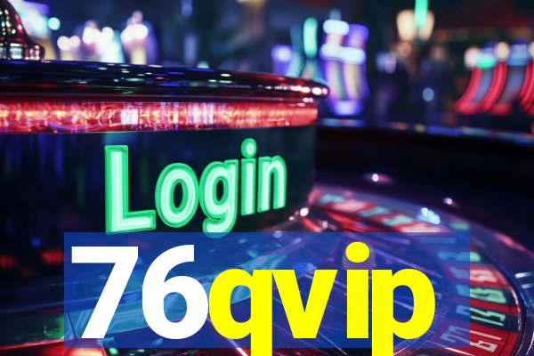 76qvip