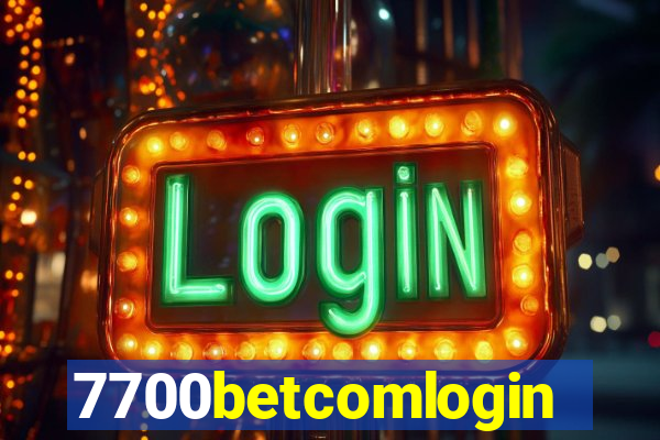 7700betcomlogin