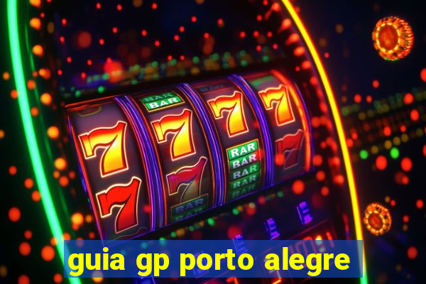 guia gp porto alegre