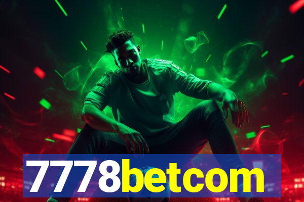 7778betcom