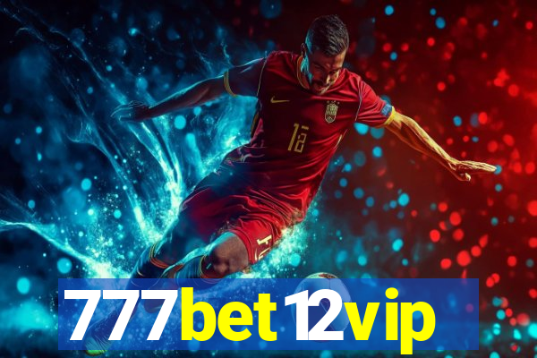 777bet12vip