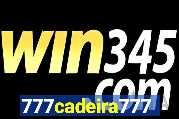 777cadeira777