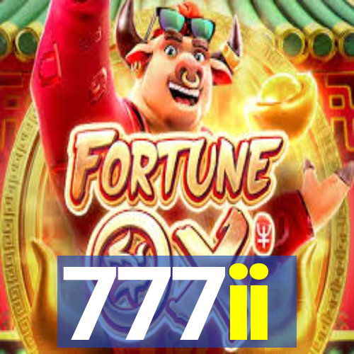 777ii