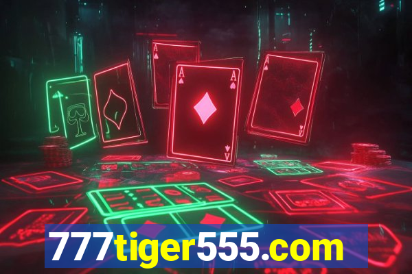 777tiger555.com