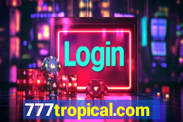 777tropical.com
