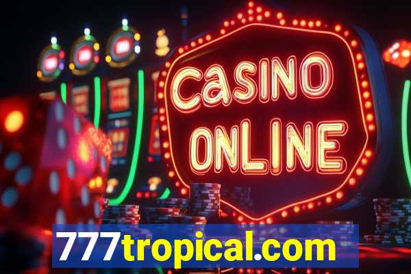 777tropical.com