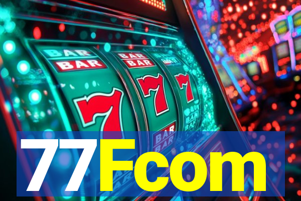 77Fcom