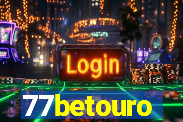 77betouro