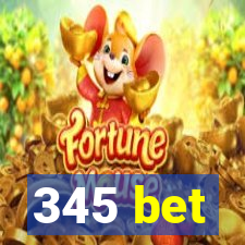 345 bet