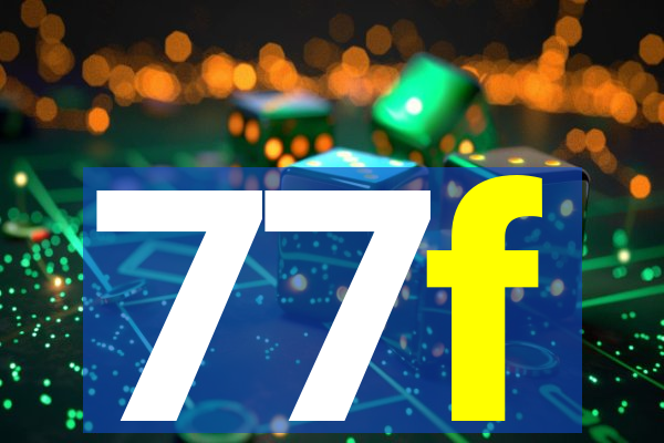 77f