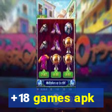 +18 games apk