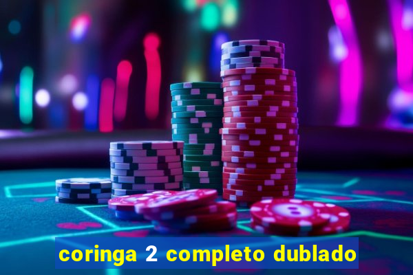 coringa 2 completo dublado
