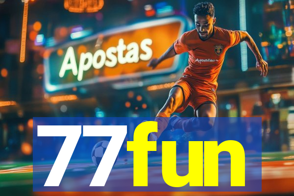 77fun