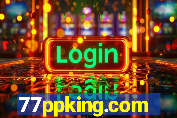 77ppking.com