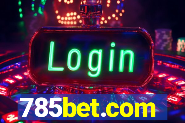 785bet.com