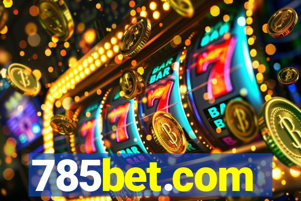 785bet.com