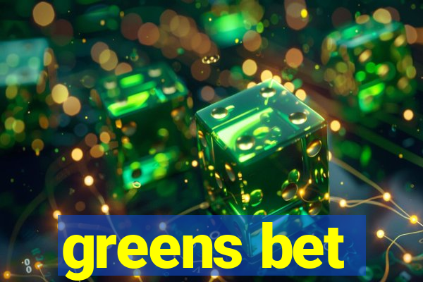 greens bet