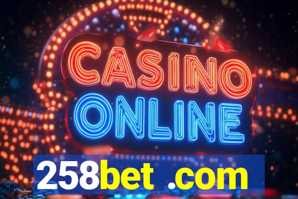 258bet .com
