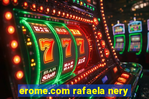 erome.com rafaela nery