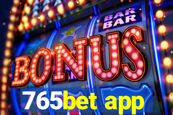 765bet app