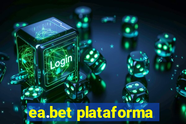 ea.bet plataforma