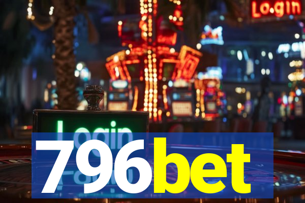 796bet