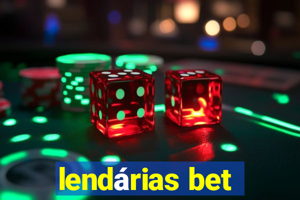 lendárias bet