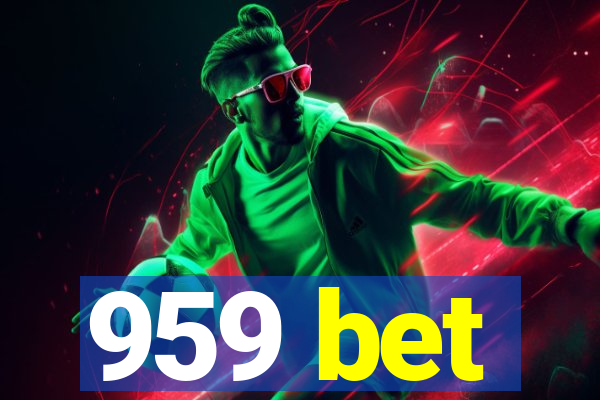 959 bet