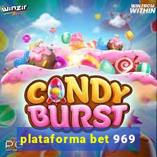 plataforma bet 969