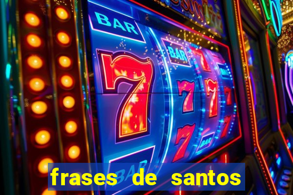frases de santos sobre o natal