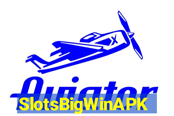 SlotsBigWinAPK