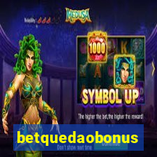 betquedaobonus