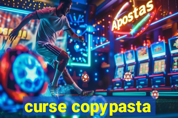 curse copypasta