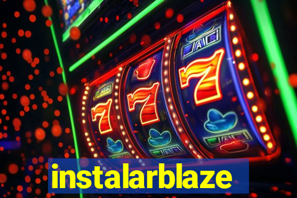 instalarblaze