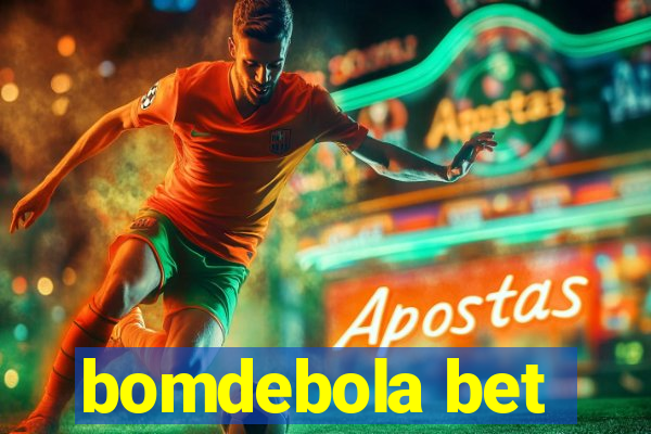 bomdebola bet