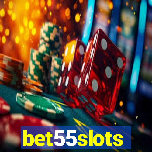 bet55slots