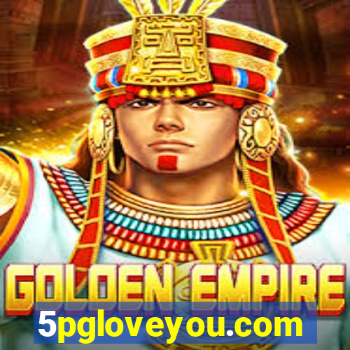 5pgloveyou.com