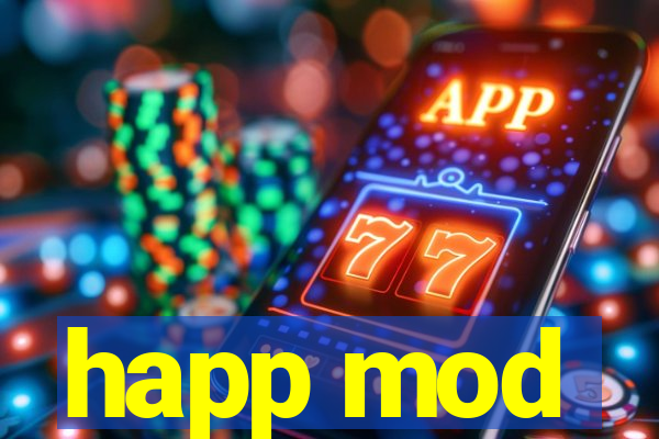 happ mod