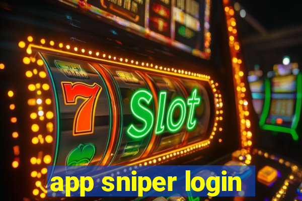 app sniper login