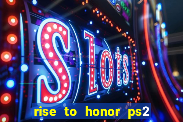 rise to honor ps2 iso pt br